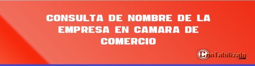 Consulta de nombre de la empresa en Cámara de Comercio