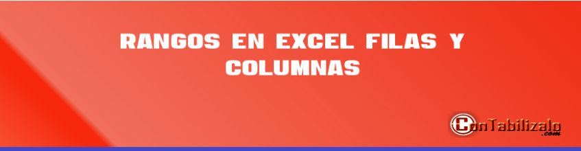 Rangos en excel ,filas y columnas