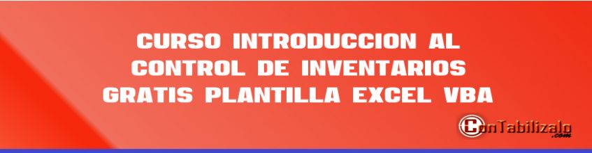 Curso Introducción al control de inventarios gratis + Plantilla Excel VBA