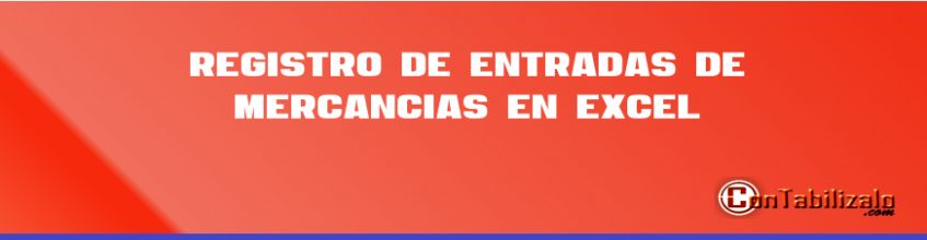 Registro de entradas de mercancías en Excel