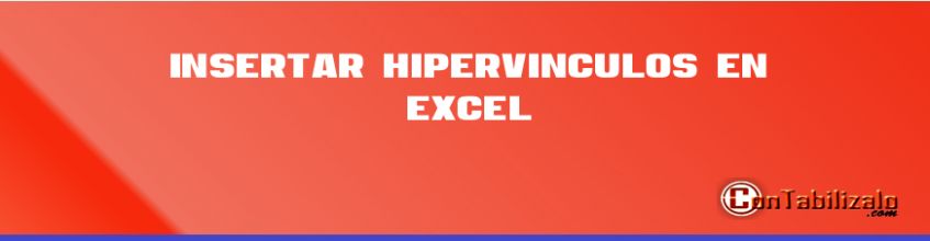 Insertar HIpervinculos en Excel