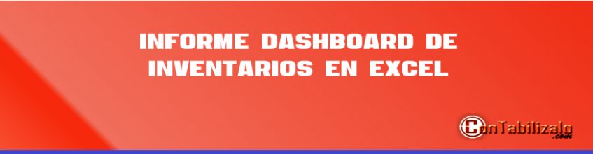 Informe Dashboard de inventarios en Excel