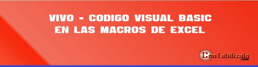 Vivo 3 - Código Visual Basic en las macros de Excel