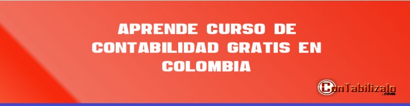 Aprende. Curso de Contabilidad Gratis en Colombia.