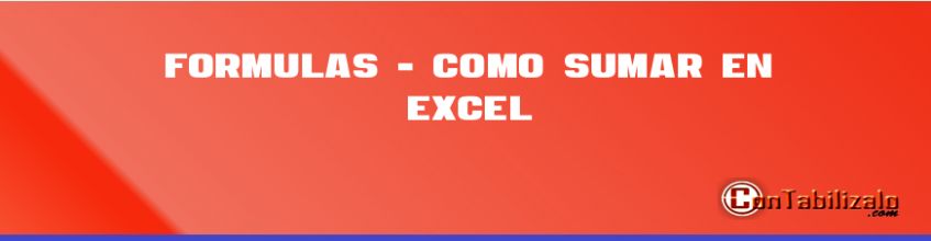 Formulas - Como Sumar en Excel