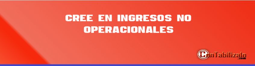 CREE en Ingresos No Operacionales